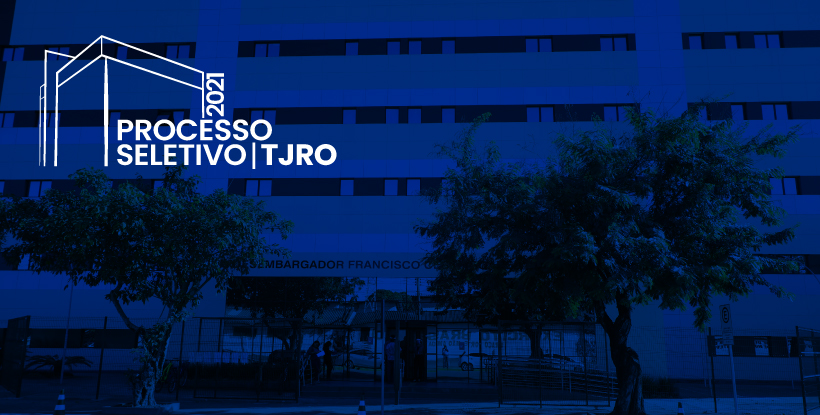 Após retificação, TJRO homologa resultado final de Processo Seletivo para Servidores Temporários