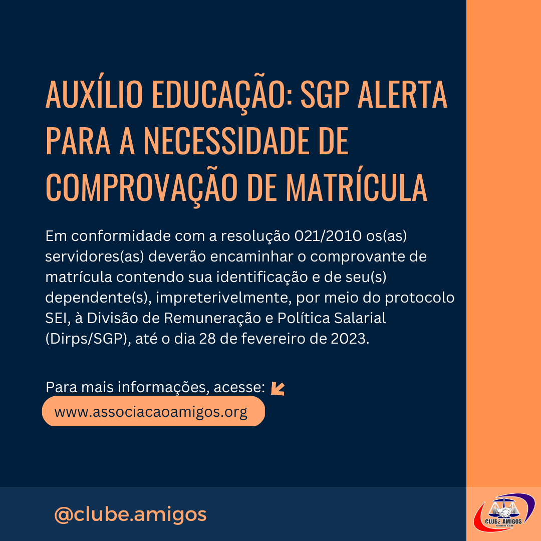 Auxílio educação: SGP alerta para a necessidade de comprovação de matrícula