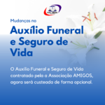 Mudanças no auxílio funeral e seguro de vida