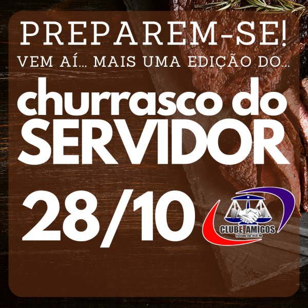 Churrasco do Servidor: confirme sua presença!