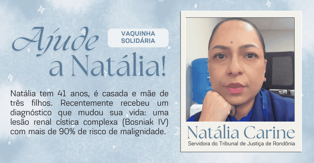 Vaquinha Solidária: Ajude servidora do TJRO em uma jornada de coragem e esperança